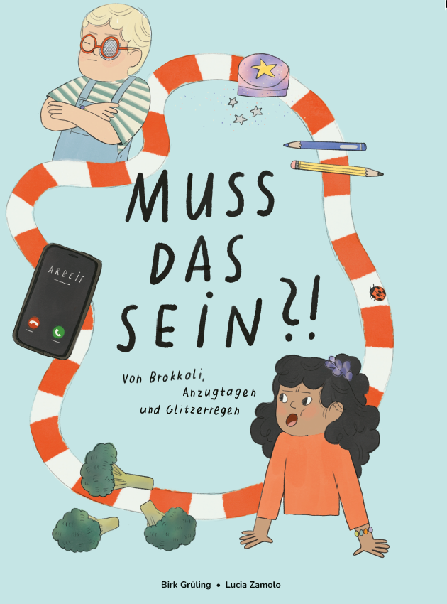 Kinderbuch: "Muss das sein?!"